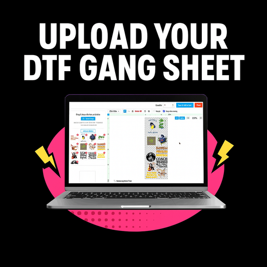 Upload Your DTF Gang Sheet